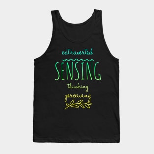 ESTP Extraverted, Sensing, Thinking, Perceiving Tank Top